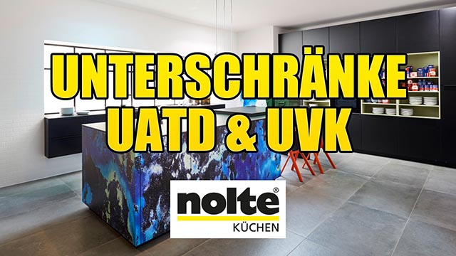 Nolte Küchen Video Unterschränke UATD & UVK